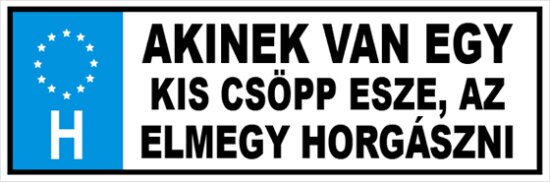 Tréfa Rendszám Akinek Van Egy Kis Csöpp