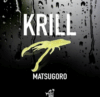 Just Fish Bait Krill Matsugoro 5cm